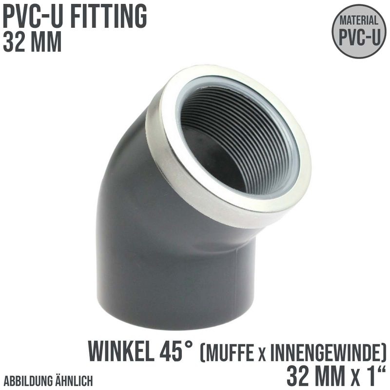 32 mm PVC Klebe Fitting Winkel 45° Innengewinde IG verstärkt 32 mm x  1" Muffe Verbinder - PN 16 bar