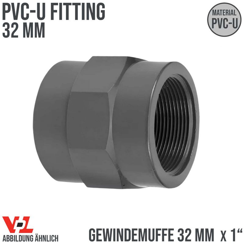 32 mm VDL PVC Klebe Fitting Gewinde Muffe Verbinder 32 mm x 1" - PN 10 bar