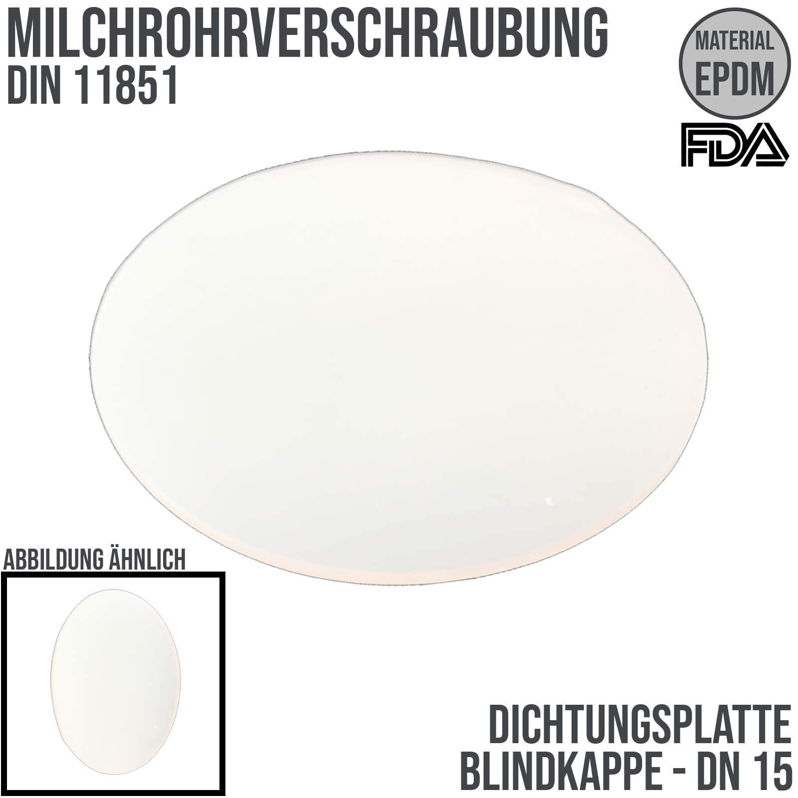 DN 15 Milchrohr DIN 11851 Dichtung Bild Platte Kappe Mutter EPDM FDA weiss