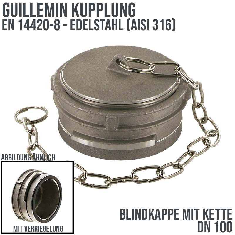 DN 100 Guillemin Kupplung Blind Kappe Verschluss Verriegelung mit Kette Edelstahl AISI 316 - PN 16 bar