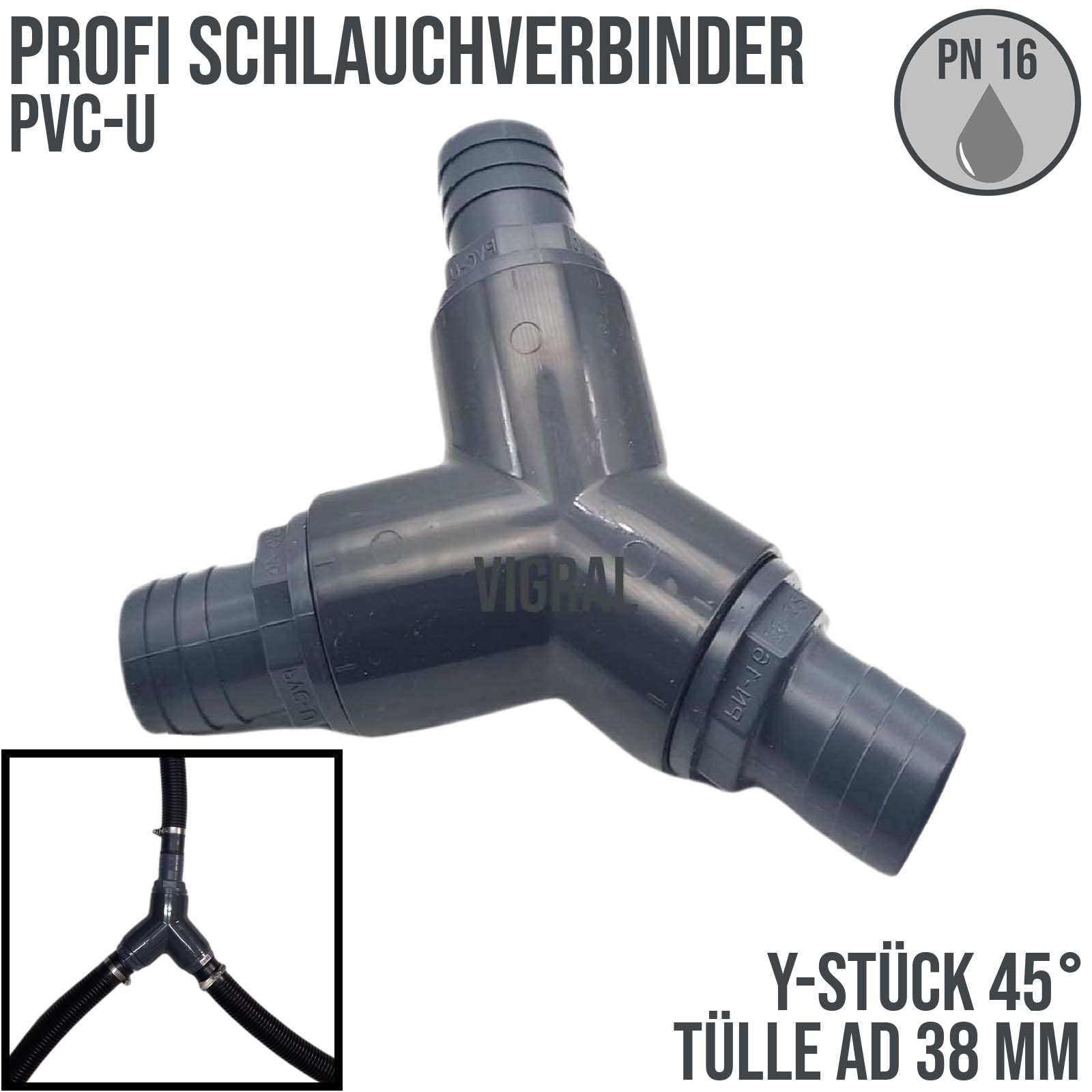 38 mm PVC PROFI Y-Stück 45° Schlauch Verbinder Stutzen Tülle Pool Teich Garten - PN 10 bar