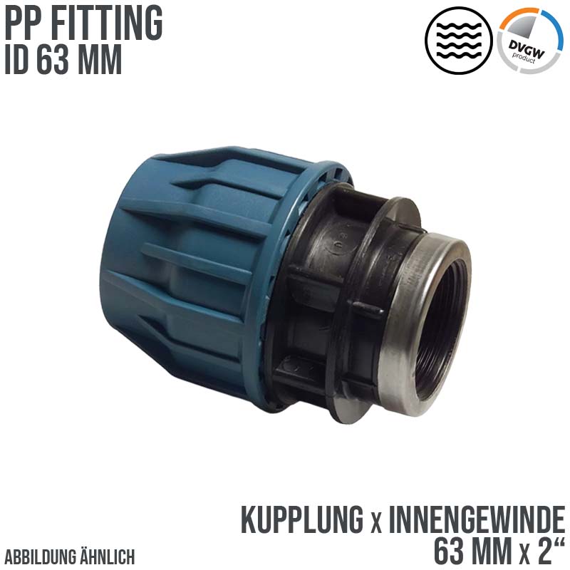 63 mm x 2" PE PP Fitting Klemm Verbinder Verschraubung Muffe Rohr Kupplung x IG DVGW - PN 16 bar