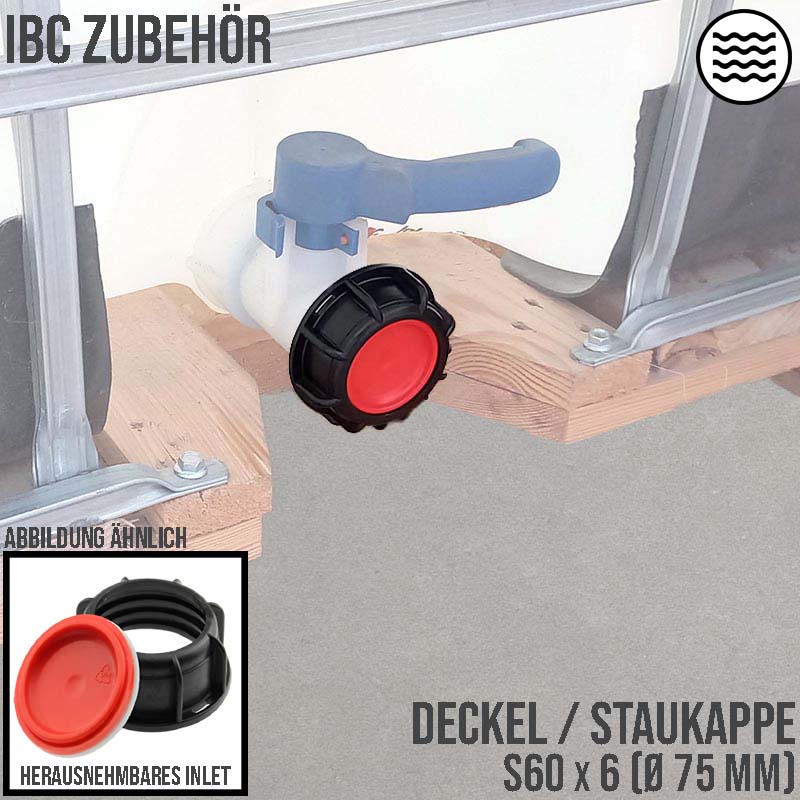 S60 x 6 (AD 75 mm) IBC Container Kappe Verschluss Deckel Stau Einlass Inlet - schwarz/rot