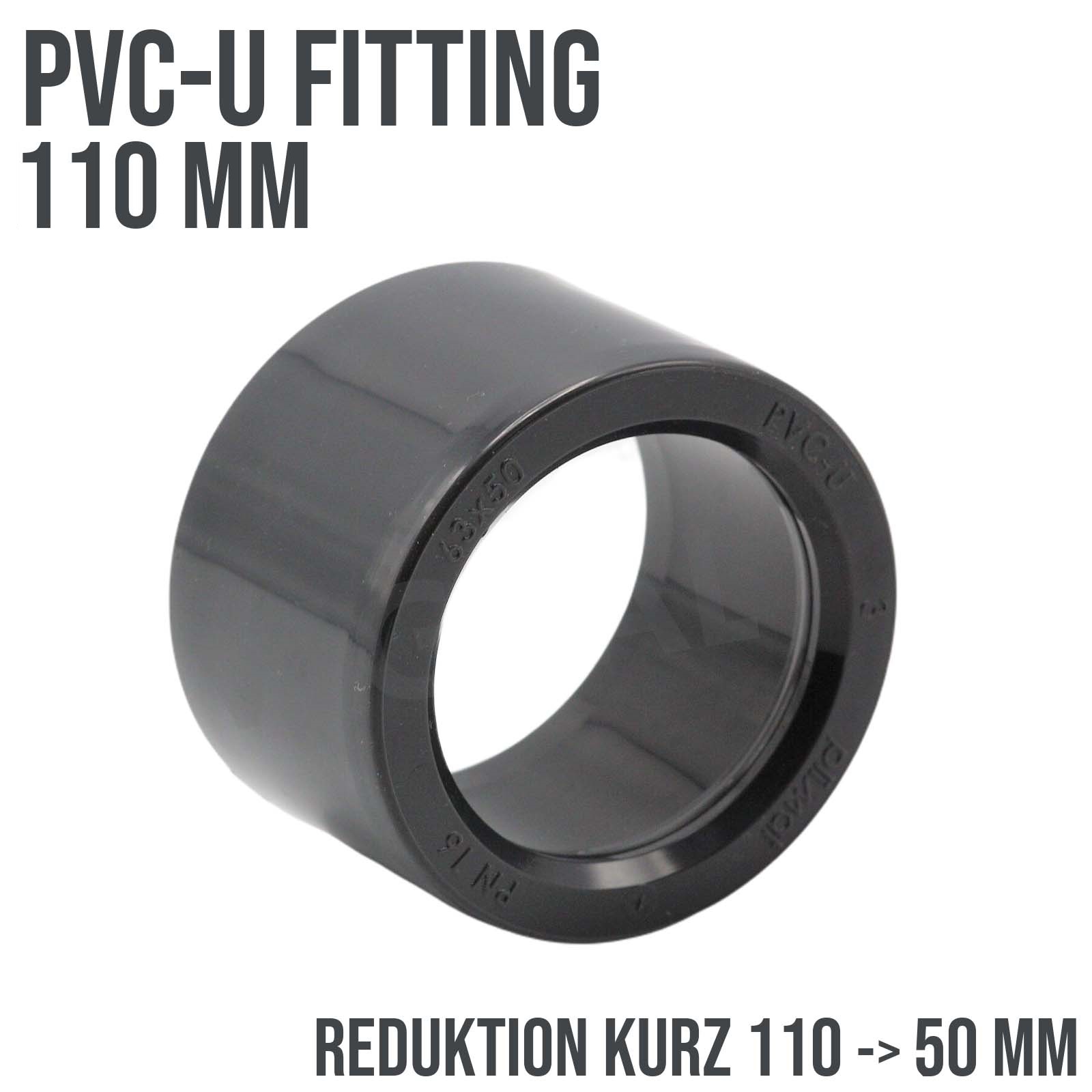 110 x 50 mm PVC Klebe Fitting Reduktion Reduzierer kurz Muffe Verbinder - PN 16 bar