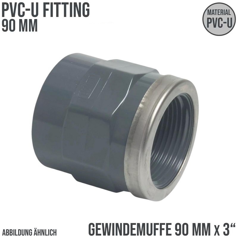90 mm PVC Klebe Fitting Gewinde Muffe verstärkt 90 mm x 3"  Verbinder - PN 16 bar