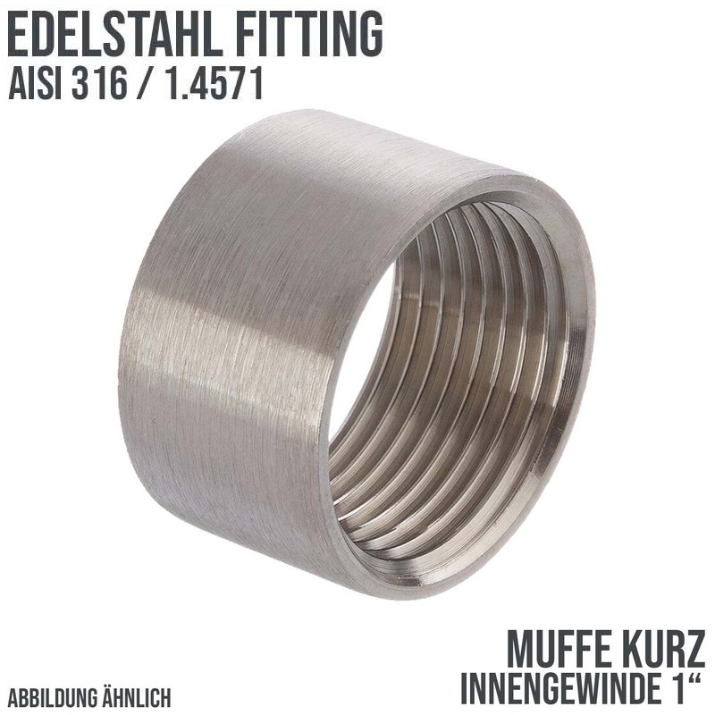 1" Edelstahl Fitting V4A AISI 316 Nr. 270A - Muffe kurz (21,5 mm) Innengewinde IG - PN 10 bar