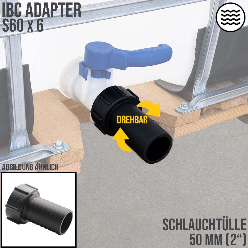 S60 x 6 IBC Adapter Tülle Stutzen drehbar 2" (50 mm) Container Fass Tank Zubehör PN 10 bar