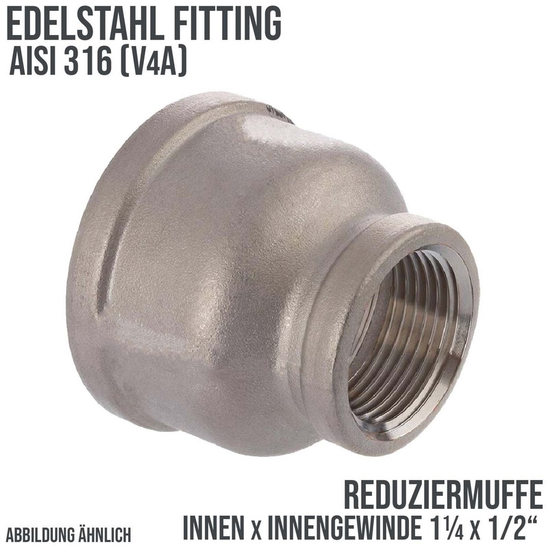 1 1/4" Edelstahl Fitting V4A AISI 316 Nr. 240 - Reduziermuffe Innen x Innengewinde IG - 1 1/4" x 1/2" - PN 16 bar