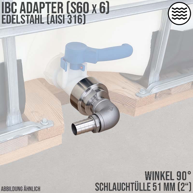 51 mm 2 " S60 x 6 IBC Container Edelstahl (AISI 316) 90° Winkel Anschluss Set Schlauch Tülle Stutzen - PN 16 bar