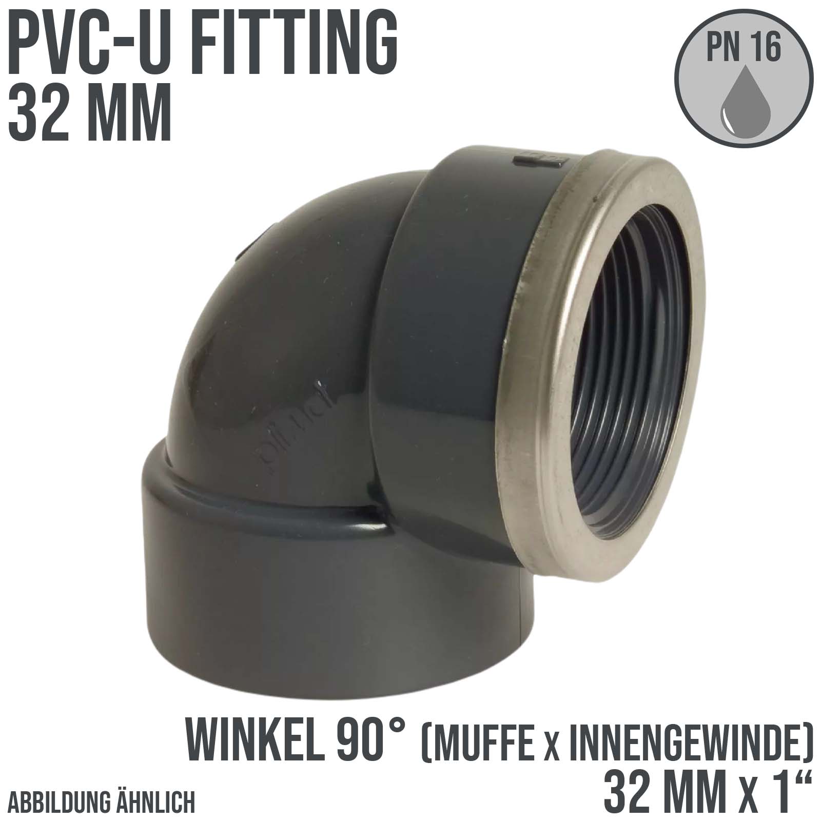 32 mm PVC Klebe Fitting Winkel 90° Innengewinde IG verstärkt 32 mm x 1" Muffe Verbinder - PN 16 bar