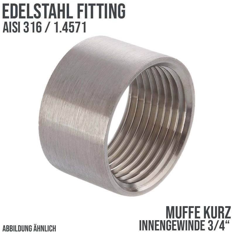 3/4" Edelstahl Fitting V4A AISI 316 Nr. 270A - Muffe kurz (17,2 mm) Innengewinde IG - PN 10 bar