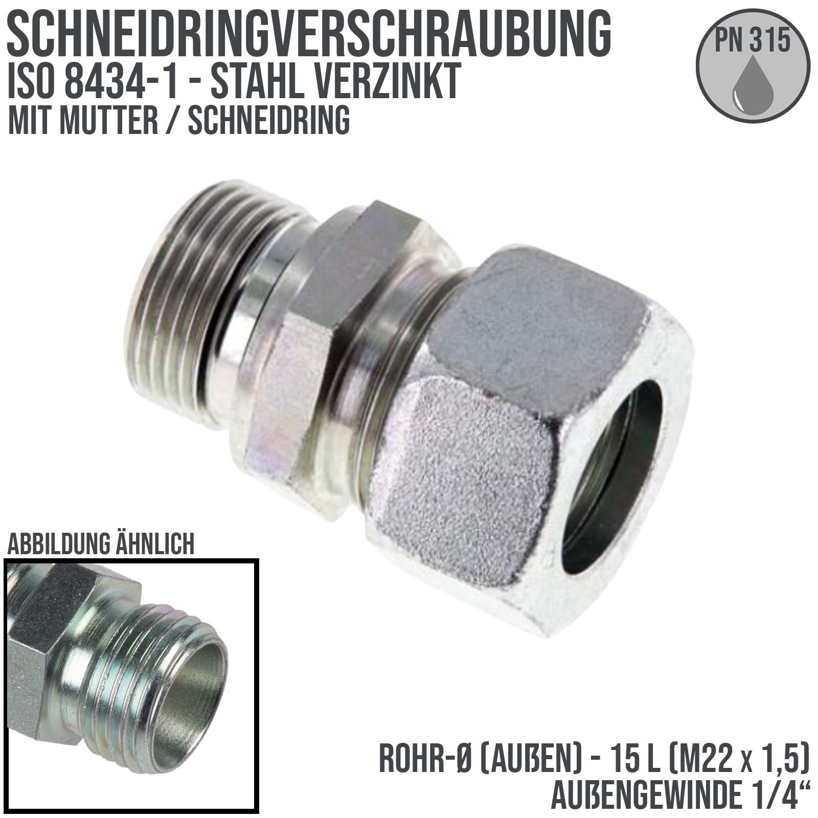 1/4" AG 15 L Schneidring Verschraubung Außengewinde M 22 x 1,5 Stahl verzinkt - PN 315 bar