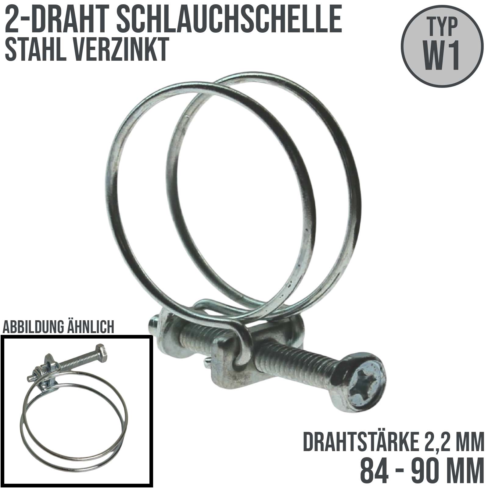 84 - 90 mm 2-Draht Schlauch Schelle W1 Stahl verzinkt Schraube M6 x 50 Draht 2,2 mm