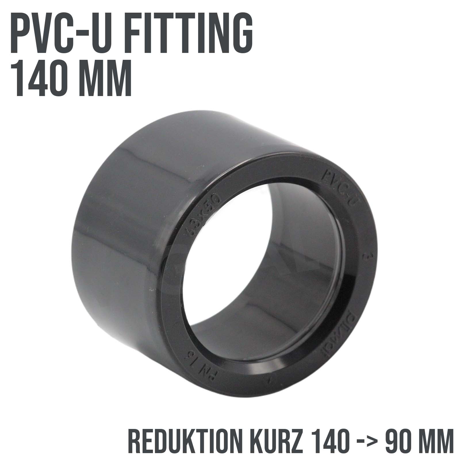 140 x 90 mm PVC Klebe Fitting Reduktion Reduzierer kurz Muffe Verbinder - PN 16 bar