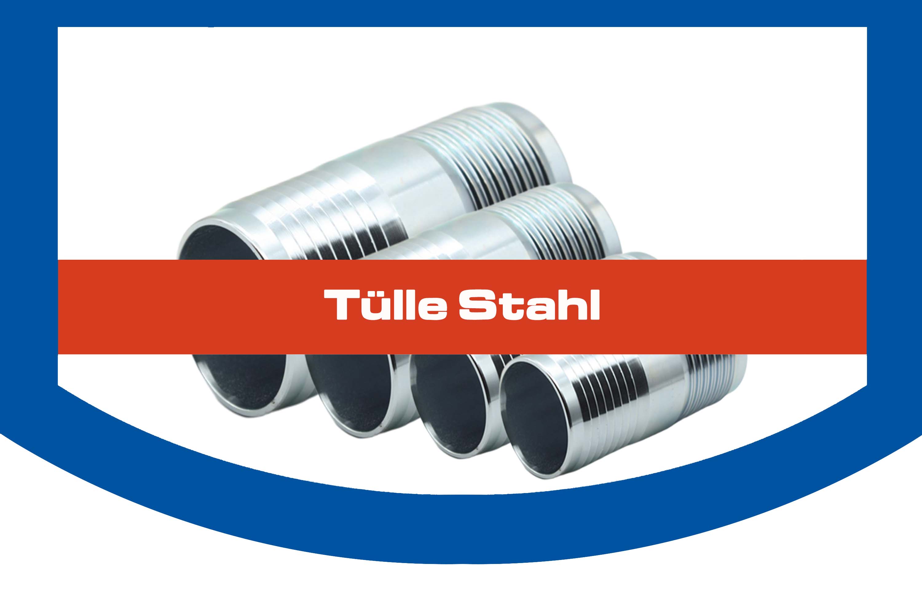 Tülle Stahl