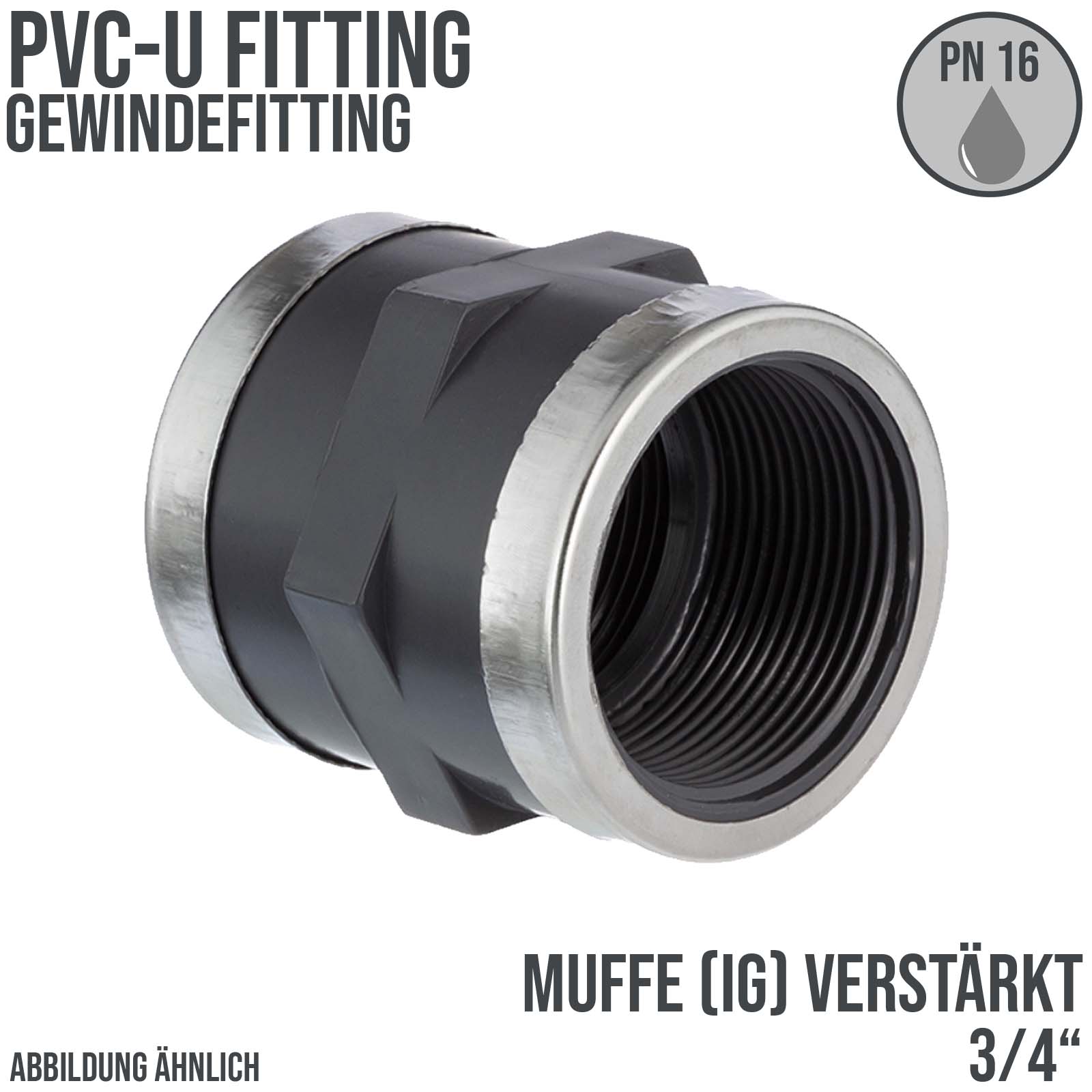 3/4" PVC Fitting Gewinde Muffe 2-fach Innengewinde verstärkt Verbinder - PN 16 bar