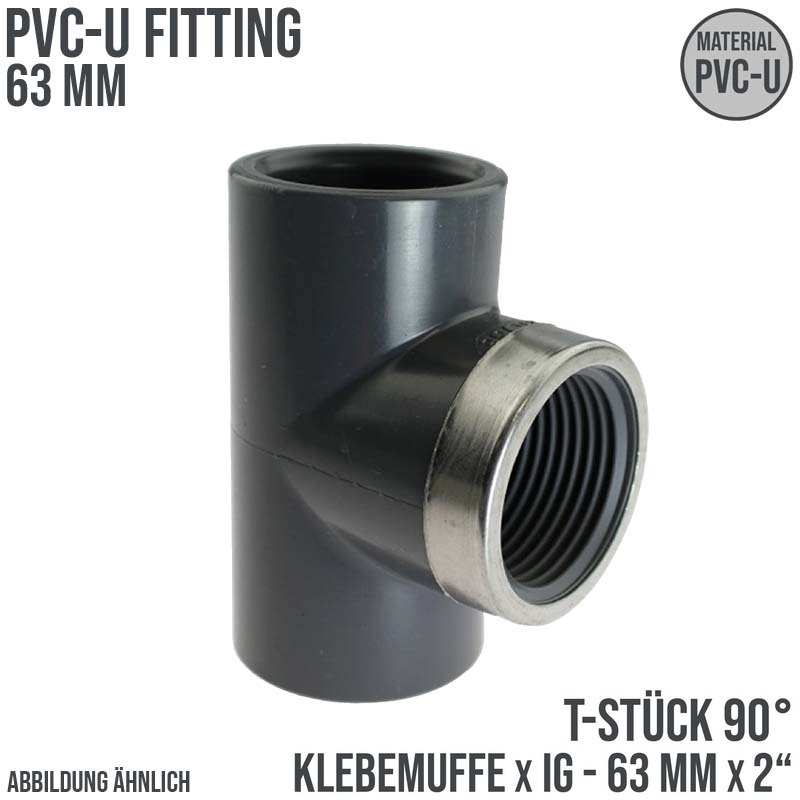 63 mm PVC Klebe Fitting T-Stück 90° 63 mm x 2" Klebemuffe x Innengewinde - PN 16 bar