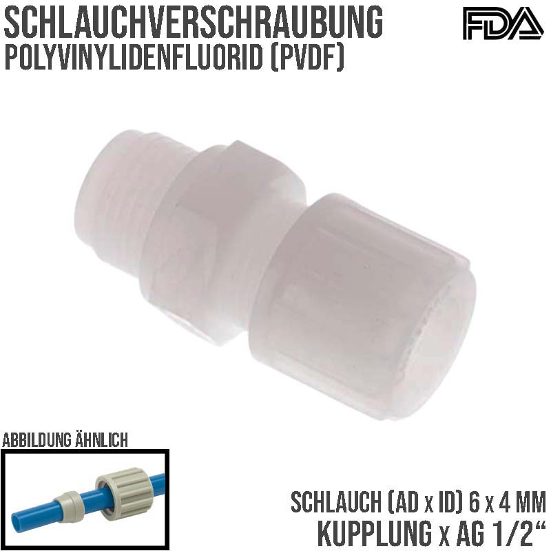 6 x 4 mm x 1/2" Kupplung Aussengewinde PVDF Verschraubung PA PP Schlauch FDA - PN 10 bar