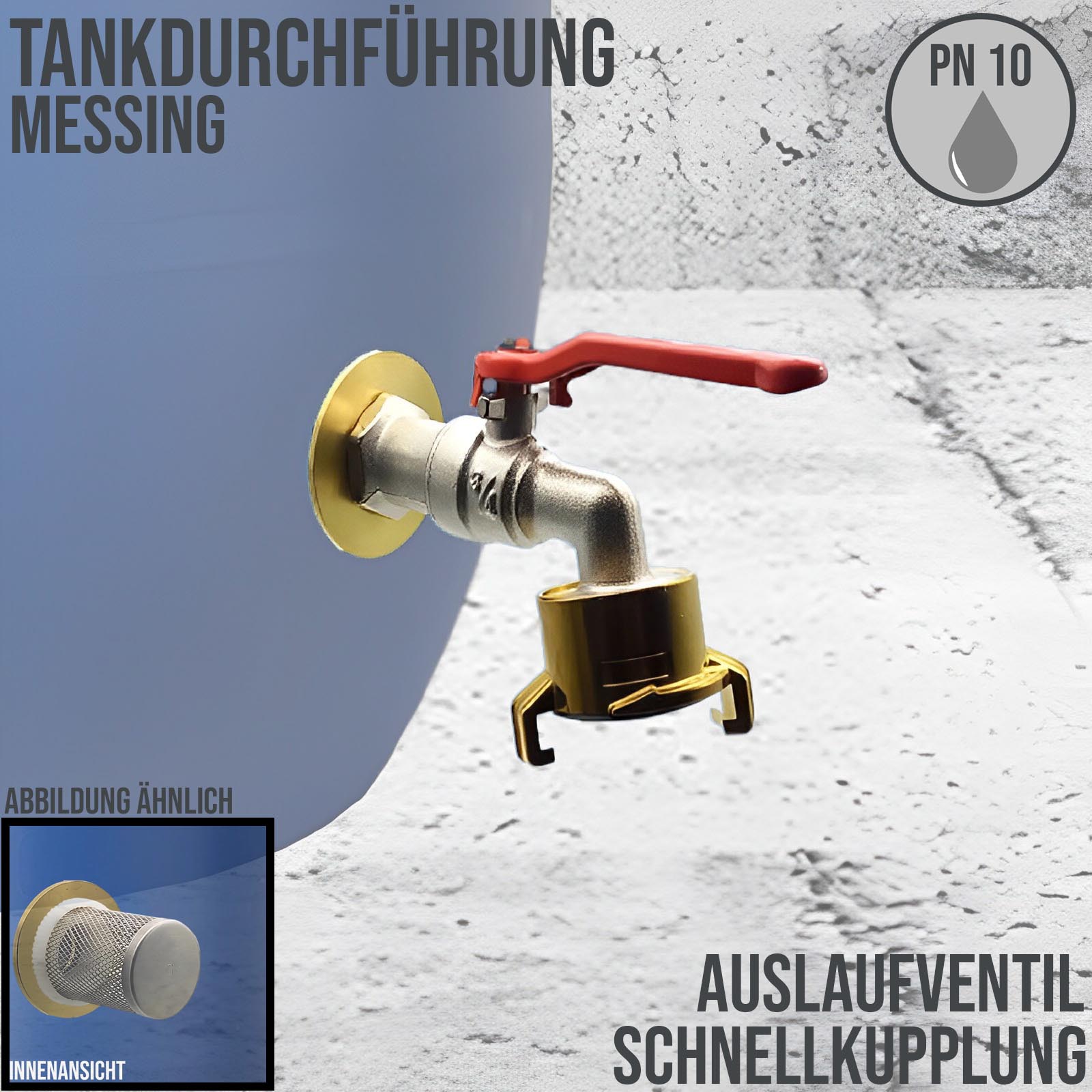 Tank Regen Tonnen Durchführung Messing Auslaufventil Wasserhahn Schnellanschluss - Anschuss Set PN 10 bar
