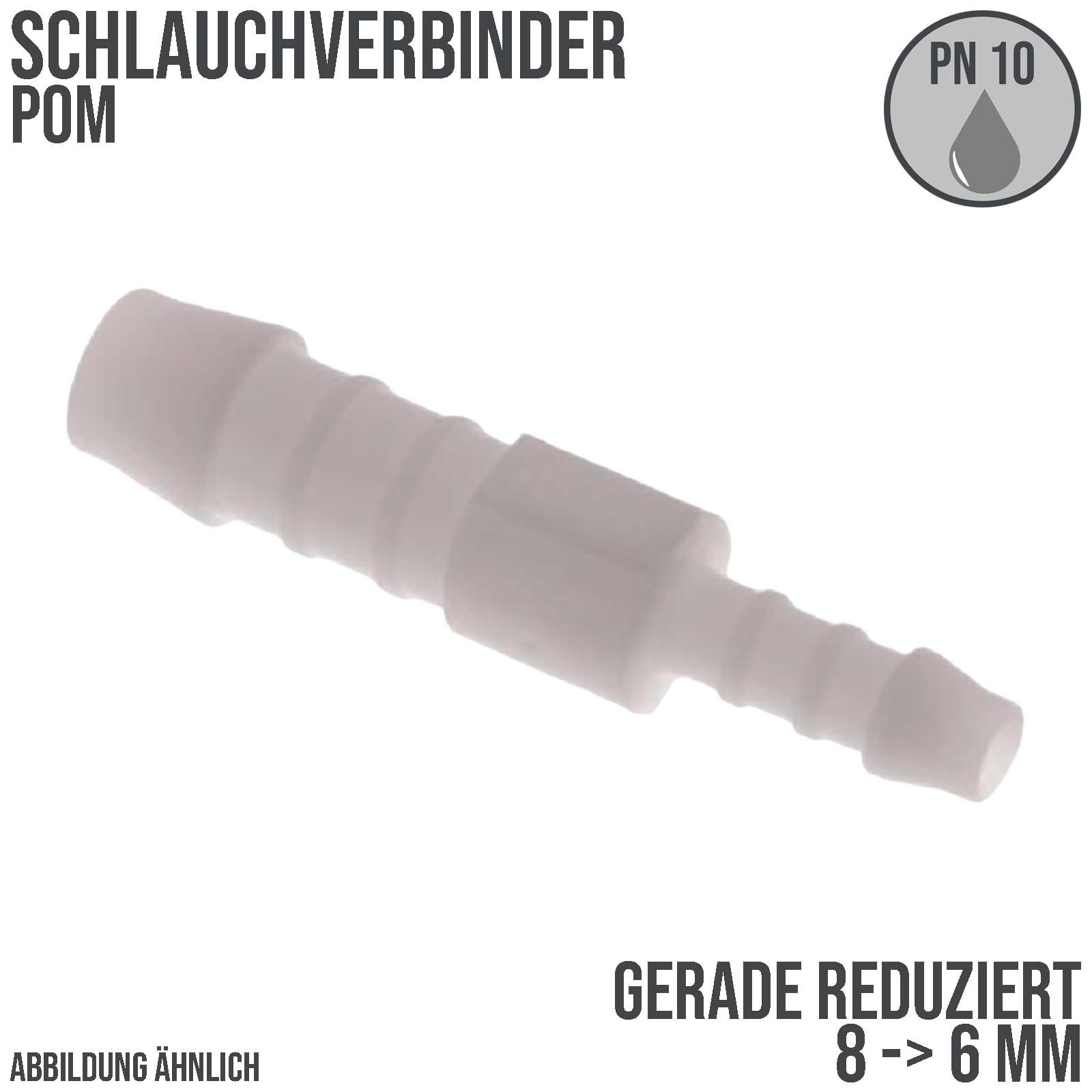 8 x 6 mm POM Schlauch Verbinder Reduktion Stutzen Tülle Kupplung Fitting weiss PN 10 bar