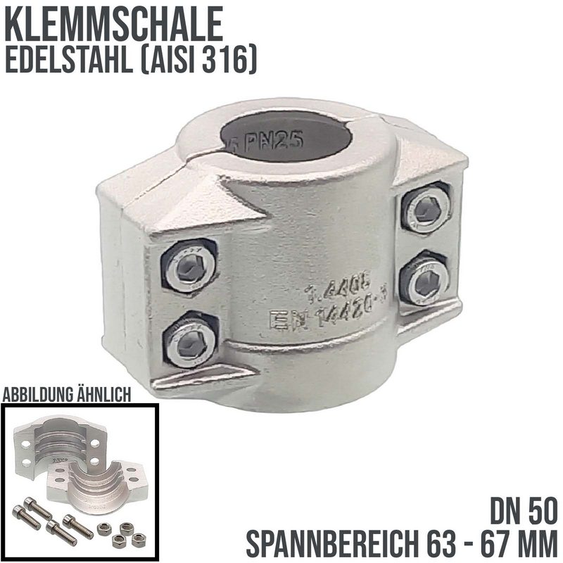 DN 50 Klemmschale Edelstahl AISI 316 Spannbereich 63 - 67 mm für Schlauch ID x AD 50 x 66 mm - PN 25 bar