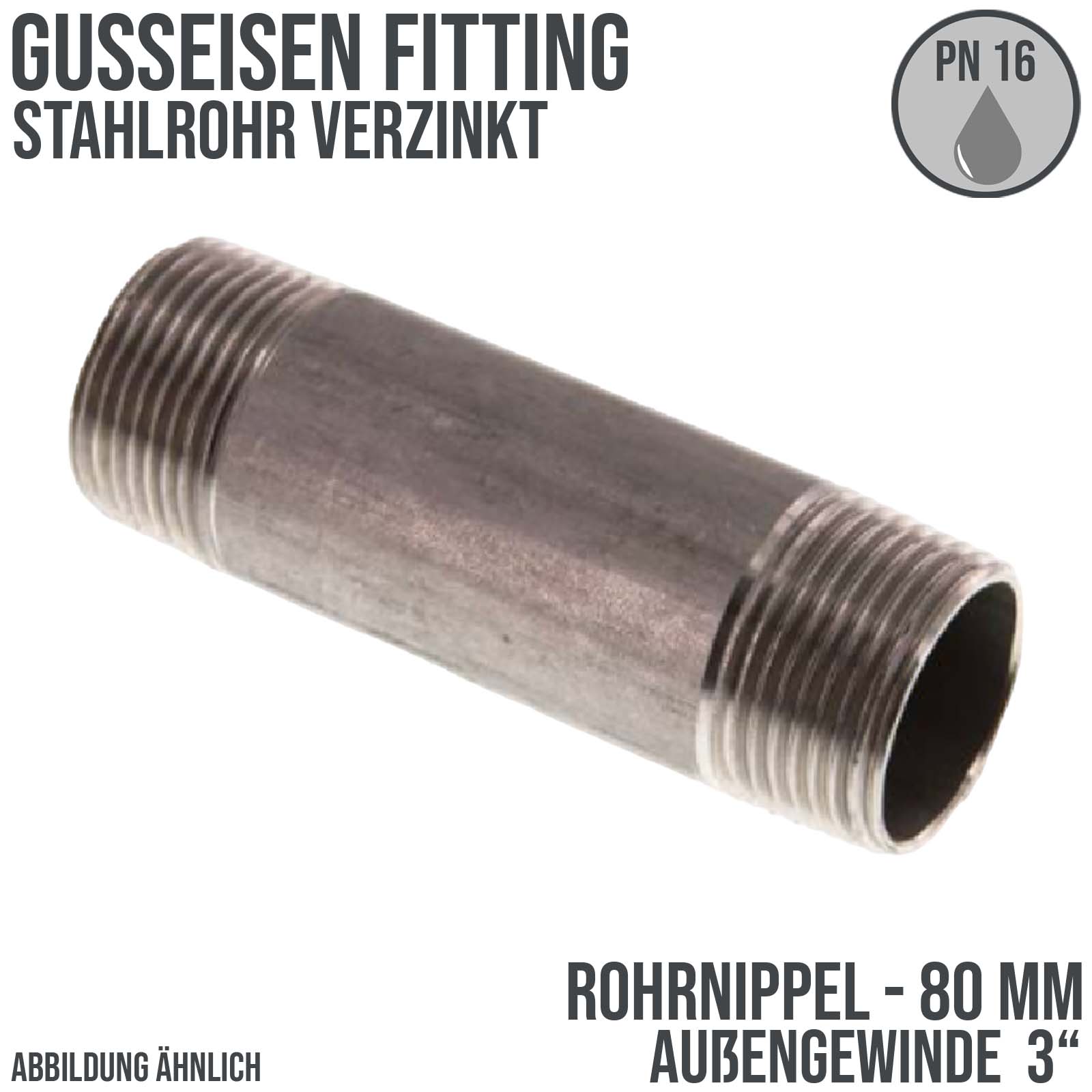 3" Rohrnippel Nr. 23 Stahl verzinkt 80 mm Außen x Außengewinde AG Fittings - PN 16 bar