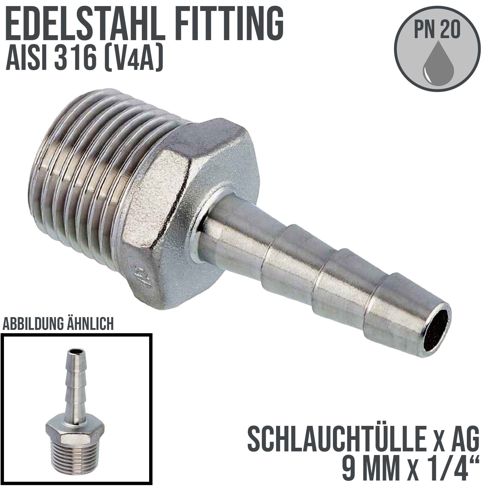 9 mm x 1/4" Zoll Schlauch Tülle Stutzen Außengewinde AG Nippel Edelstahl AISI 316 VA  Fitting - PN 20 bar