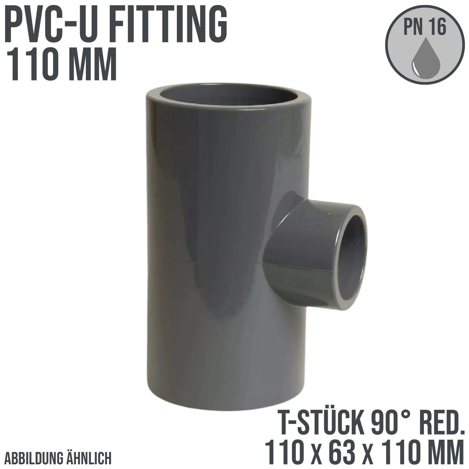 110 mm PVC Klebe Fitting T-Stück 90° Winkel reduziert 110 x 63 x 110 mm Muffe Verbinder - PN 16 bar