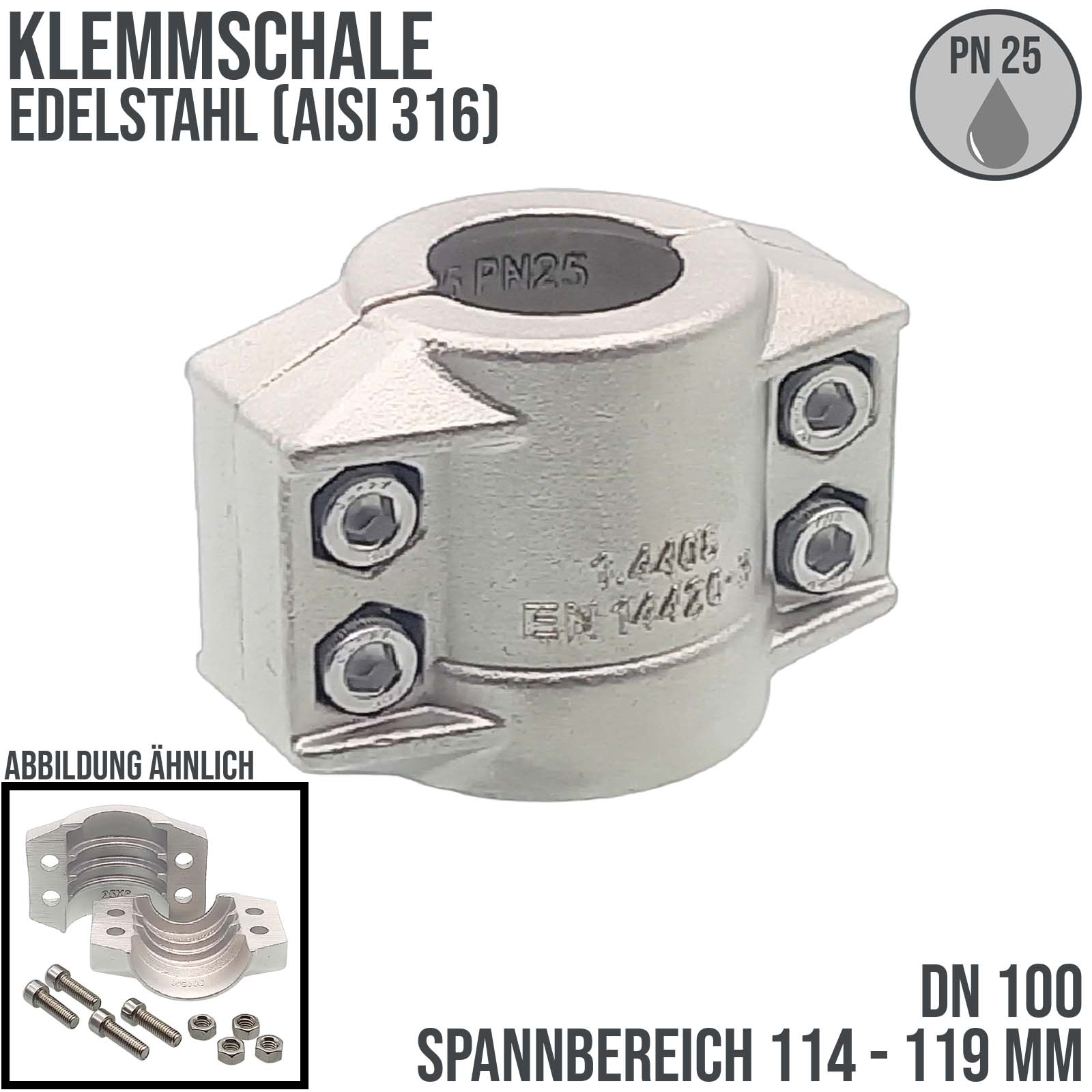 DN 100 Klemmschale Edelstahl AISI 316 Spannbereich 114 - 119 mm für Schlauch ID x AD 100 x 116 mm - PN 25 bar