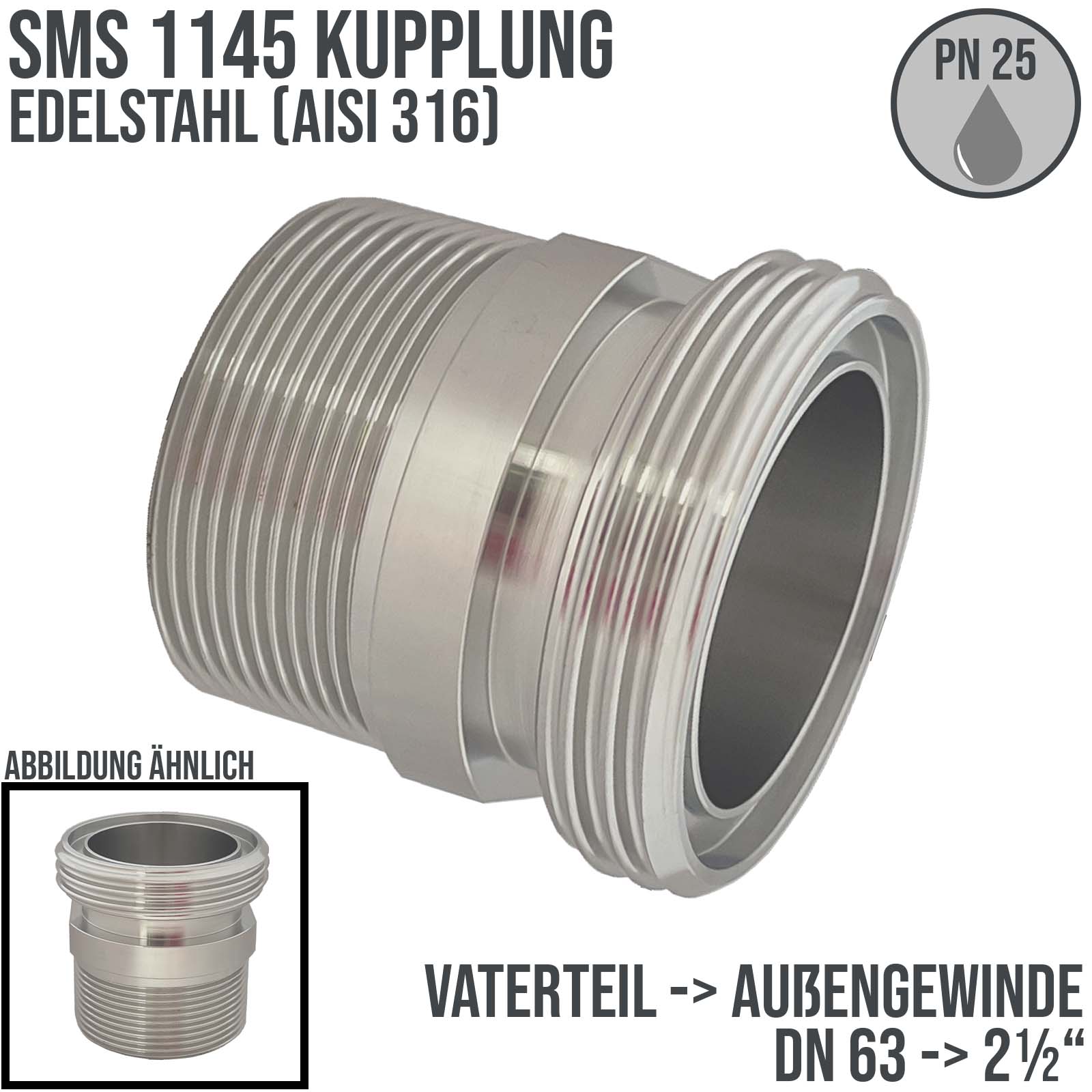 DN 63 SMS Kupplung 1145 Vaterteil VT Außengewinde BSPP 2 1/2" Zoll - PN 25 bar