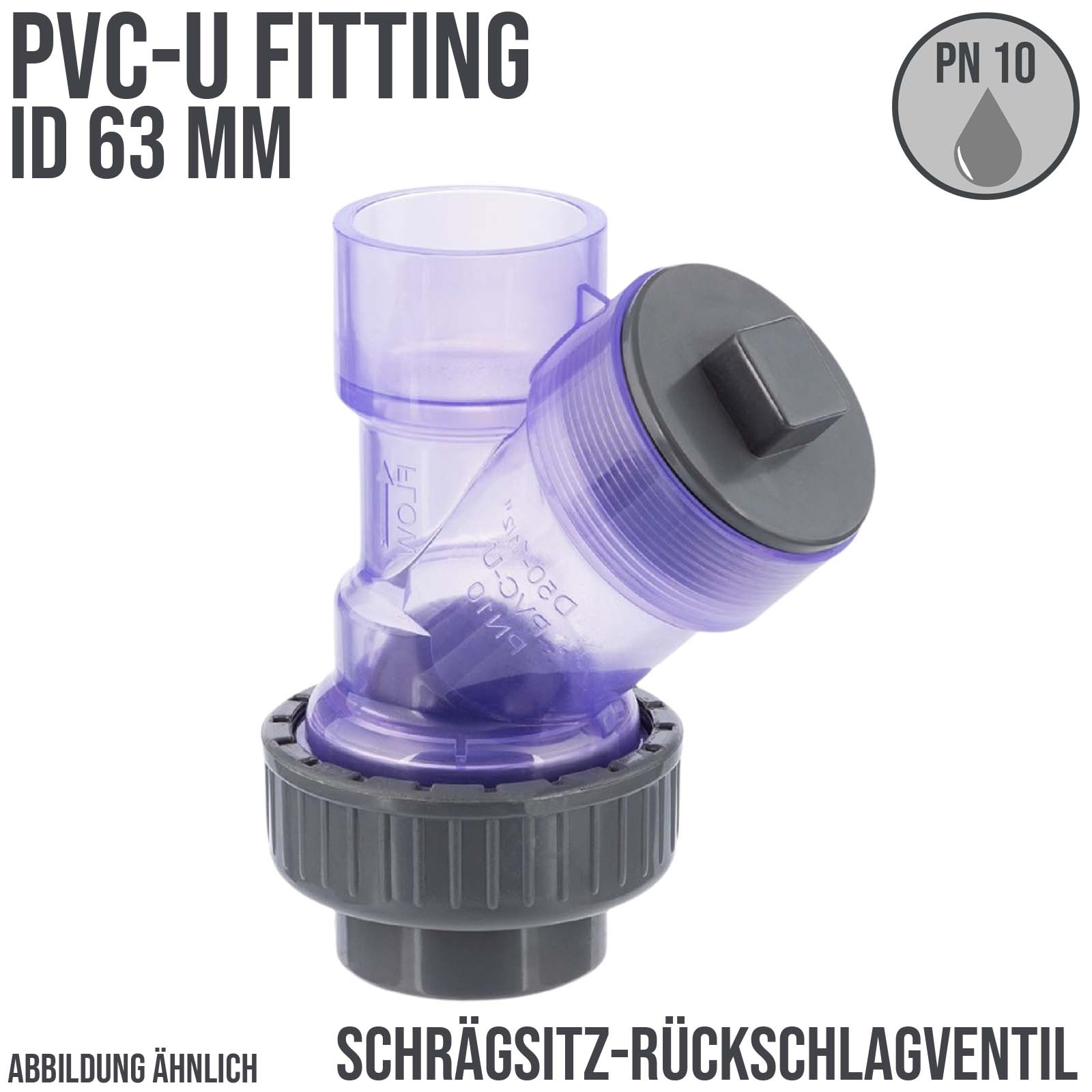 63 mm PVC Rückschlag Schrägsitz Y Ventil Kugel Klebe Muffe transparent - PN 10 bar