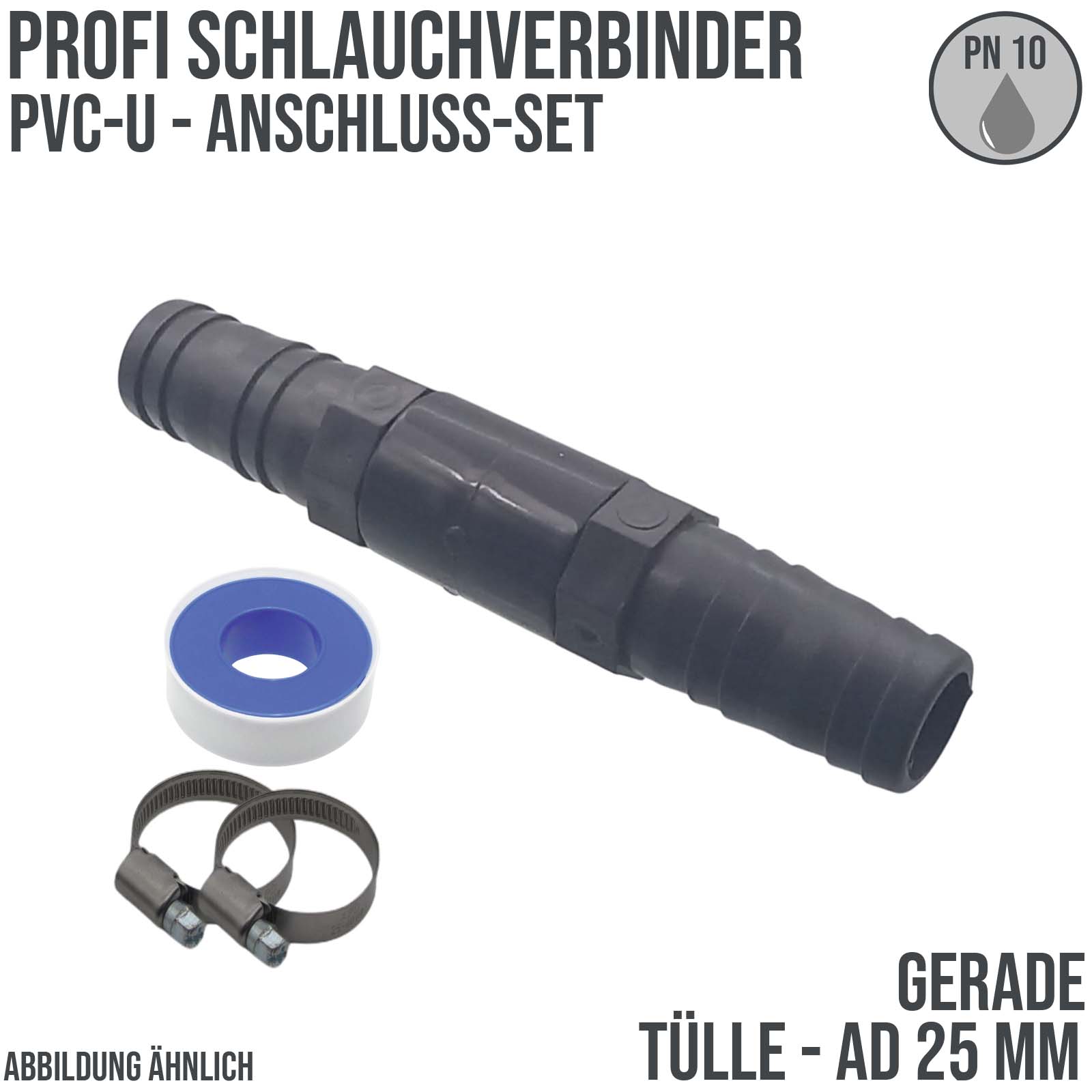 25 mm PVC PROFI Gerade Schlauch Verbinder Stutzen Tülle Pool Teich Garten - PN 10 bar - Montage-Set