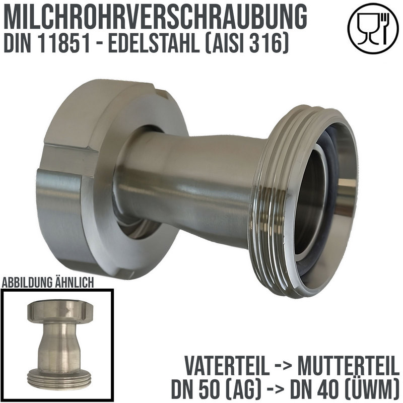 DN 50 -> DN 40 Milchrohr Verschraubung DIN 11851 Vatereil Außengewinde Mutterteil Kegel Stutzen ÜWM - PN 25 bar