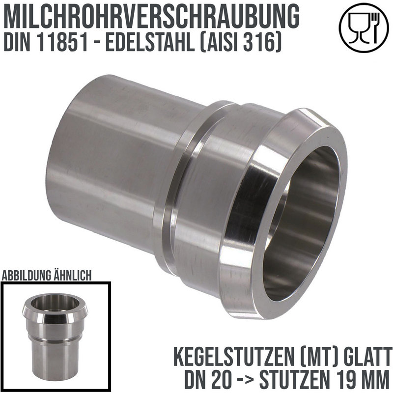 DN 20 Milchrohr Verschraubung DIN 11851 Mutterteil Kegel Stutzen Sicherungsbund - Stutzen glatt 19 mm - PN 25 bar