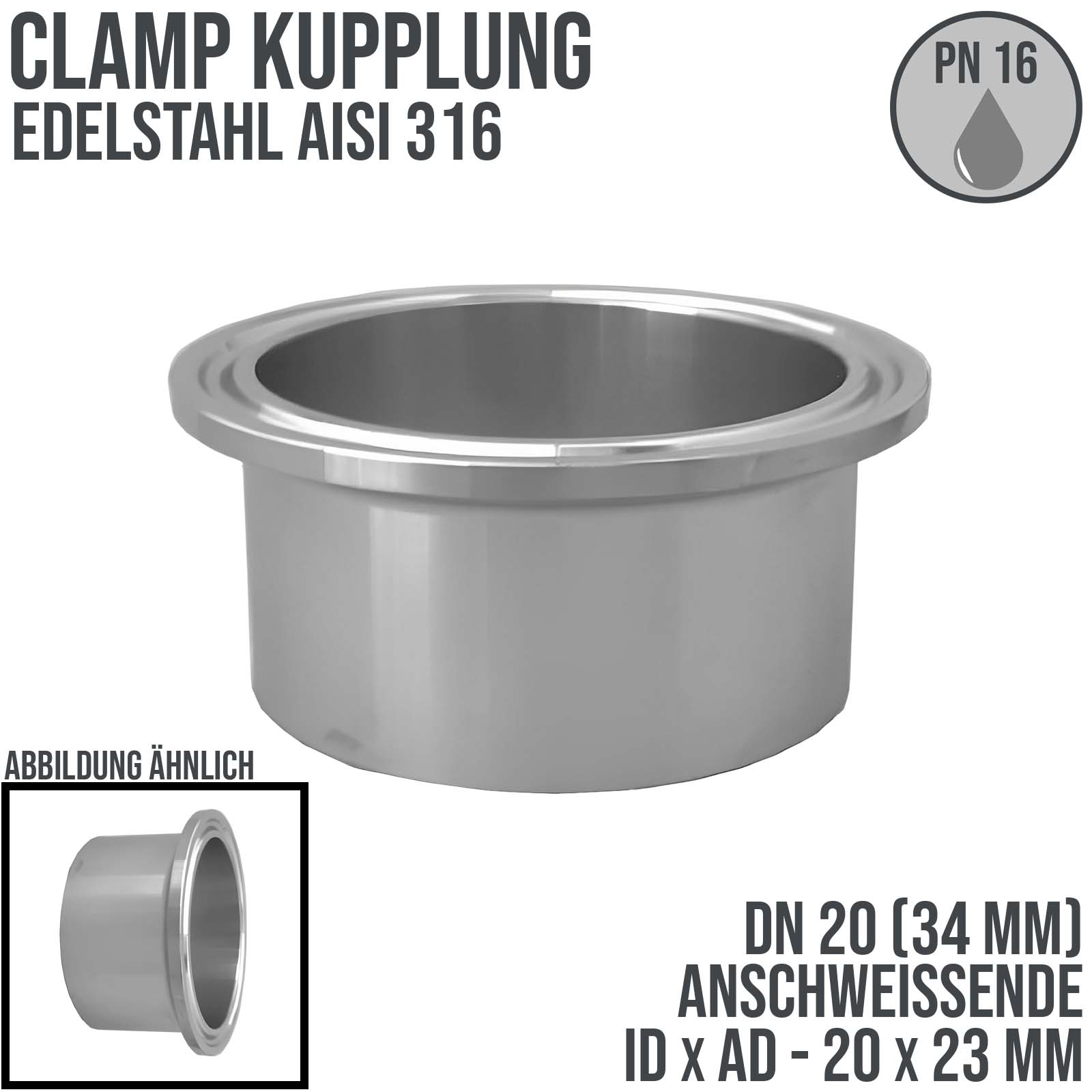 DN 20 CLAMP Kupplung 34 mm DIN 32676 Anschweissende ID 20 x AD 23 mm - PN 16 bar