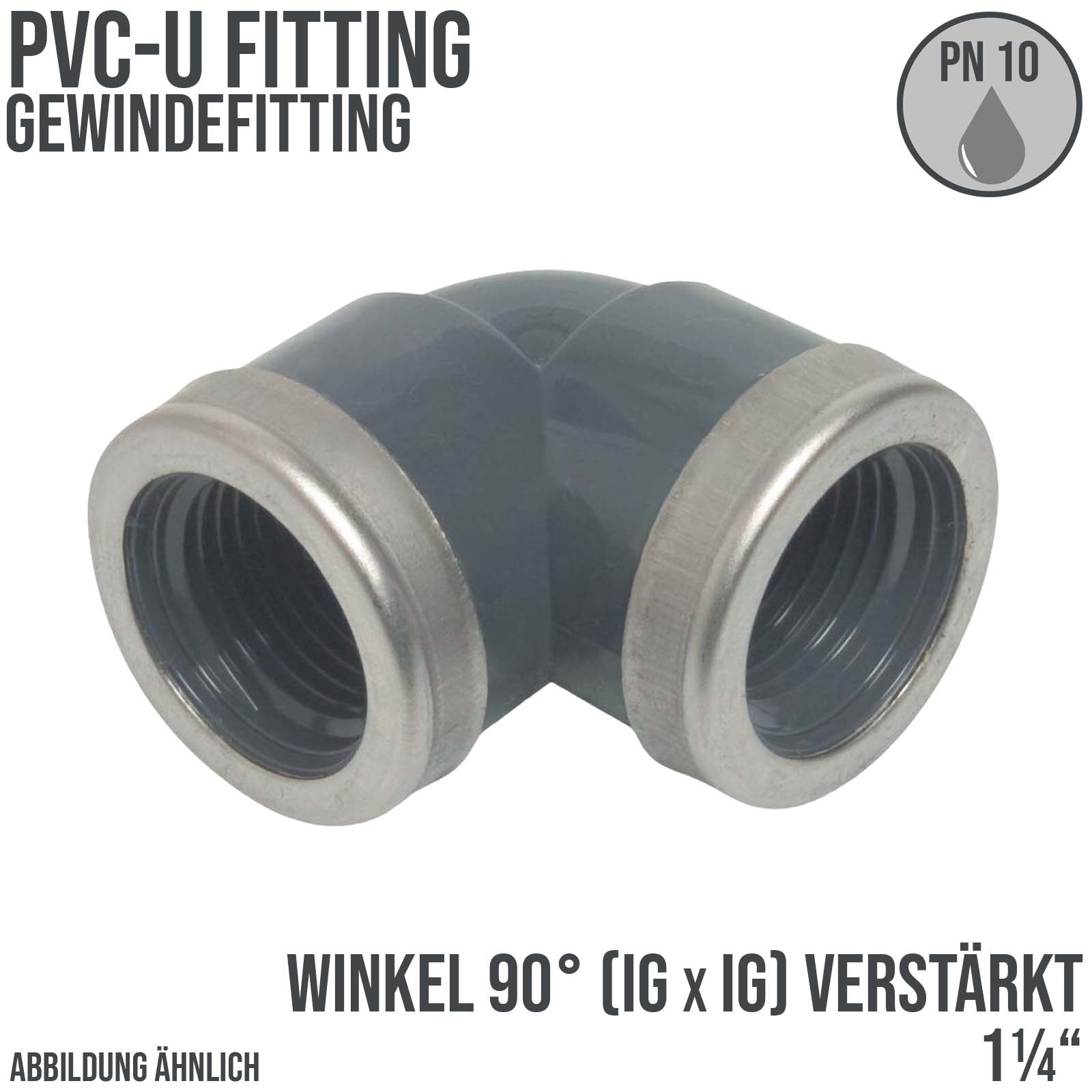 1 1/4" PVC Fitting Winkel 90° 2-fach Innen Gewinde verstärkt Verbinder - PN 10 bar