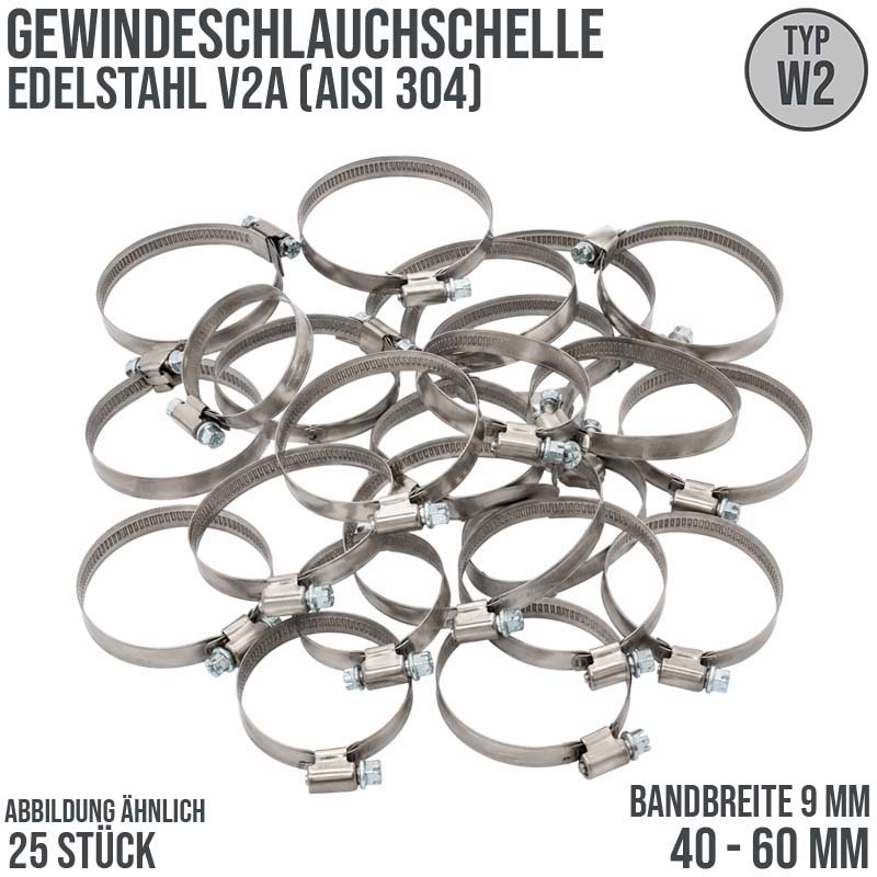 40 - 60 mm Schlauchschelle W2 Edelstahl AISI 430 Rohr Gewinde Schelle (Band 9 mm) - 25 Stück