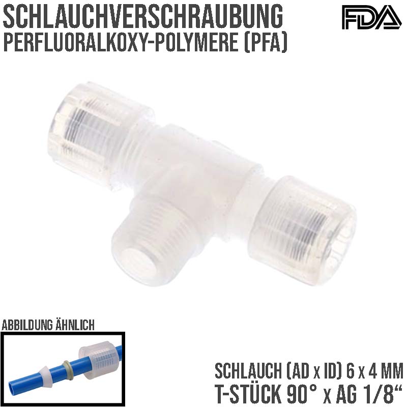6 x 4 mm x 1/8" T-Stück 90° Kupplung Aussengewinde PFA Verschraubung PA PP Schlauch FDA - PN 10 bar