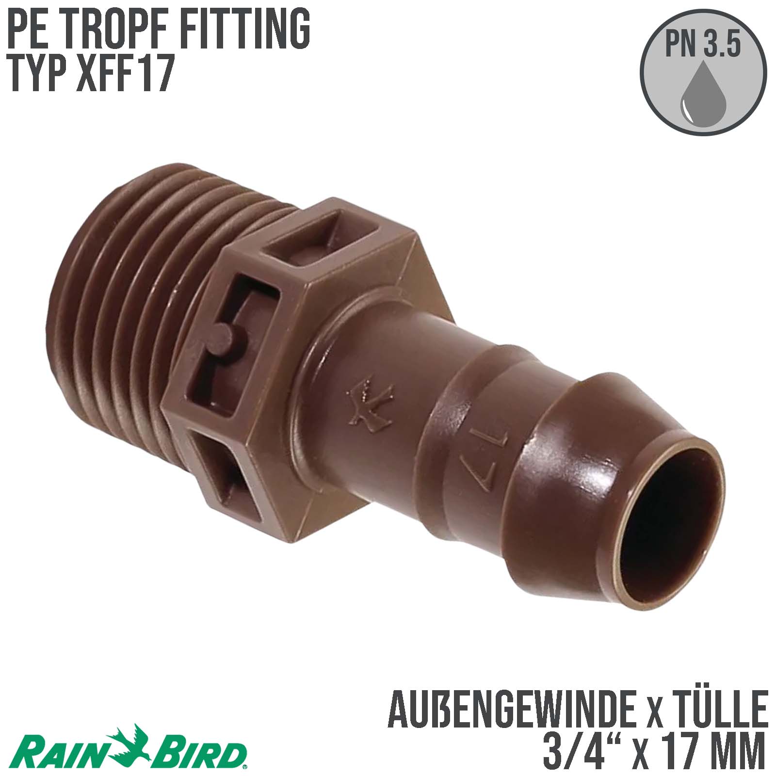 17 mm x 3/4" Rain Bird Adapter Kunststoff Tülle x Außengewinde Tropf Fitting braun Typ XFF17 - PN 3,5 bar