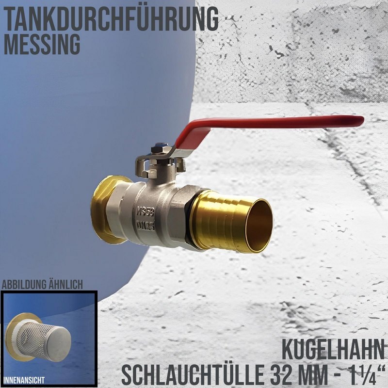 Tank Regen Tonnen Durchführung Messing Kugelhahn Schlauch Tülle Stutzen 32mm (1 1/4") - Anschuss Set PN 10 bar