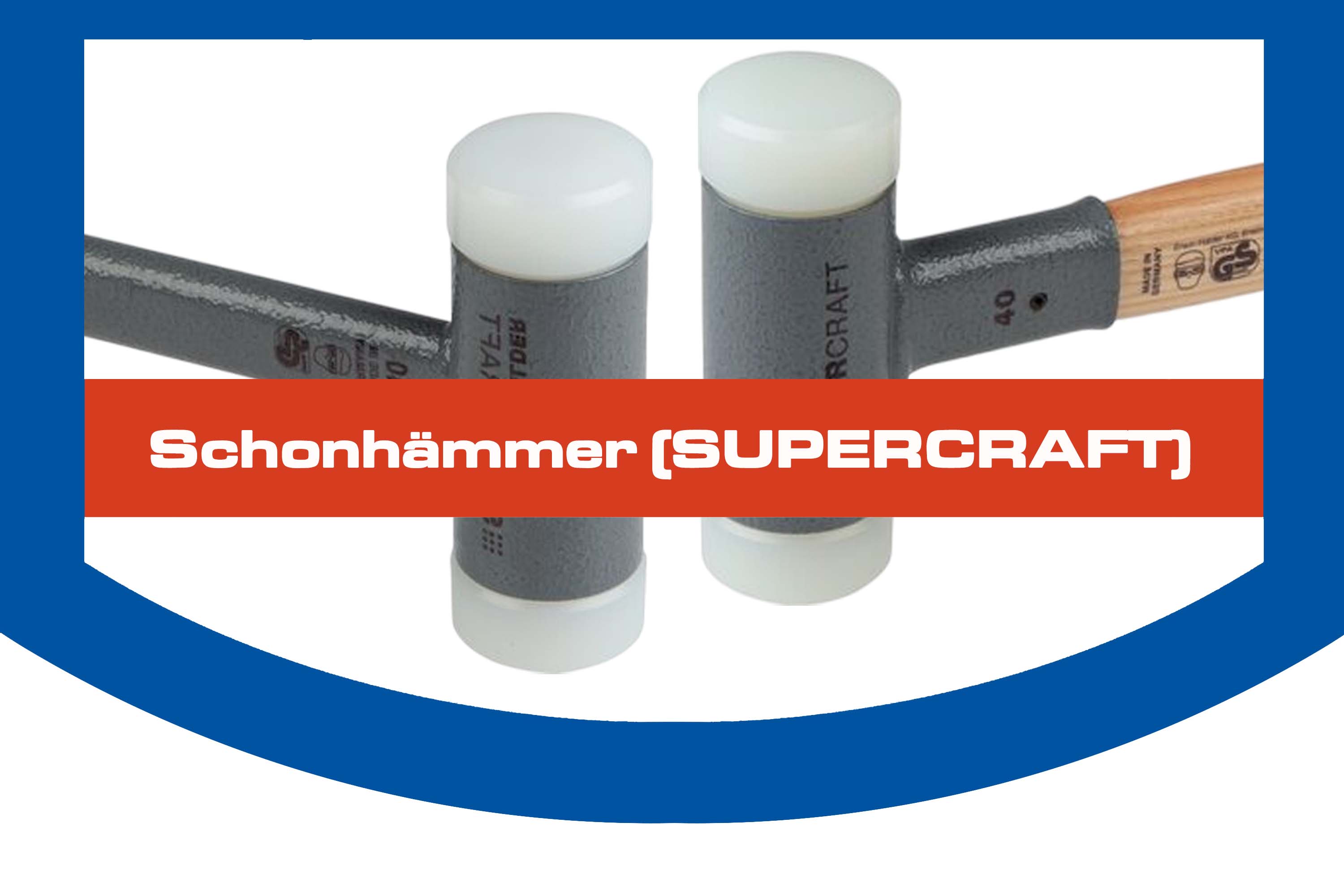 Schonhämmer (SUPERCRAFT)