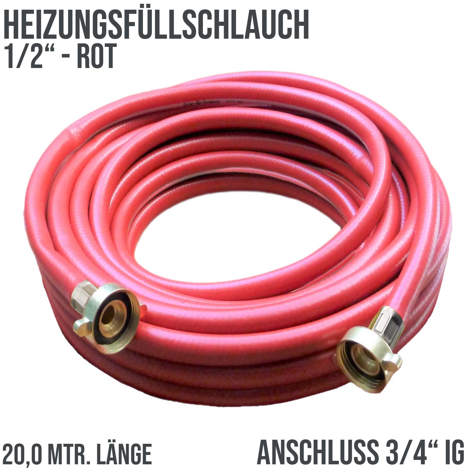 20 m Heizungs Füllschlauch Wasser Heizkörper Radiator Sanitär Schlauch rot 3/4" Anschluss - PN 8 bar