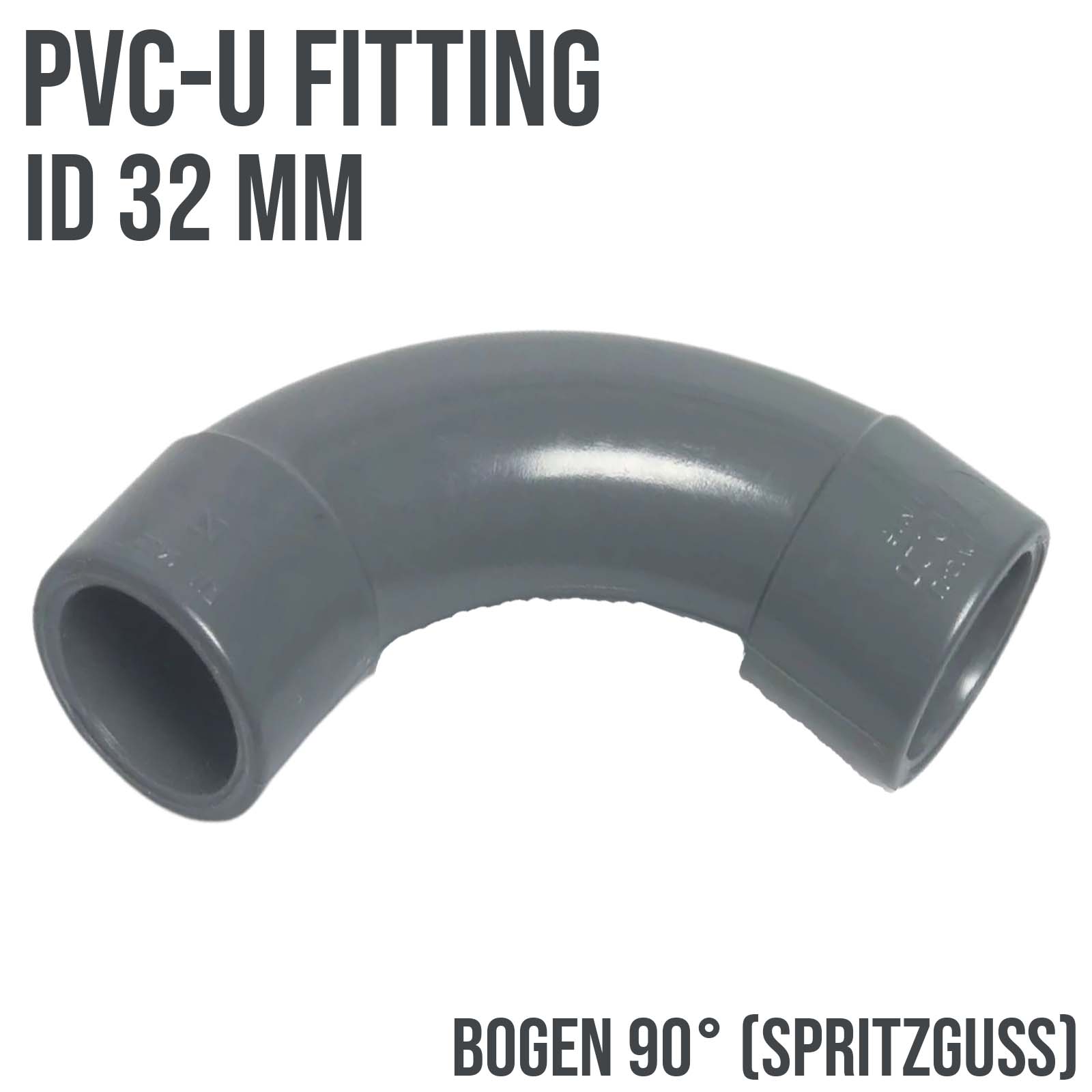 32 mm PVC Klebe Fitting Bogen Winkel 90° (Spritzguss) Muffe Verbinder - PN 16 bar