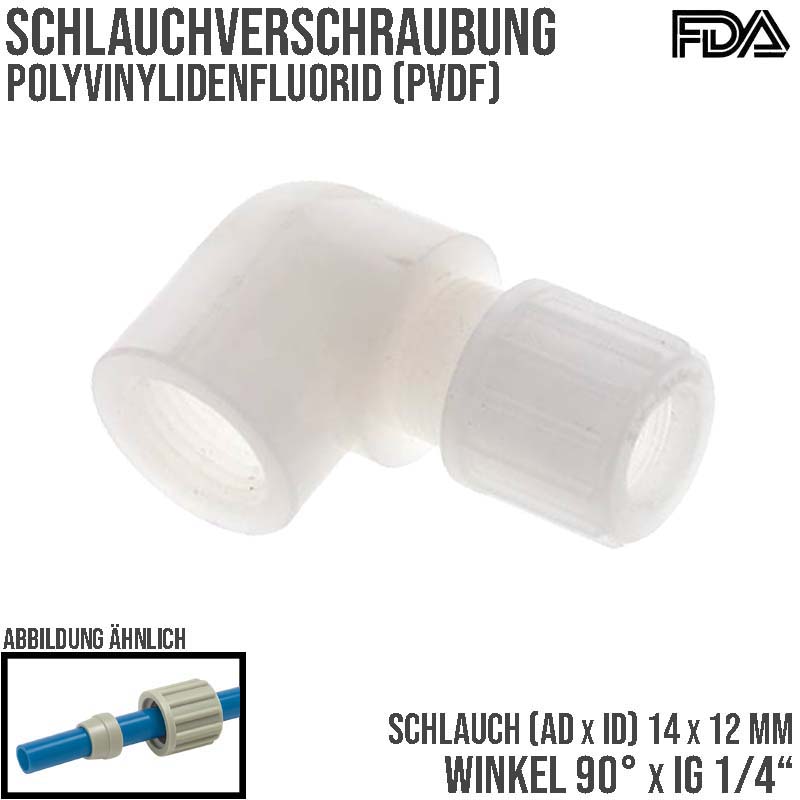 14 x 12 mm x 1/4" Winkel 90° Kupplung Innengewinde PVDF Verschraubung PA PP Schlauch FDA - PN 10 bar