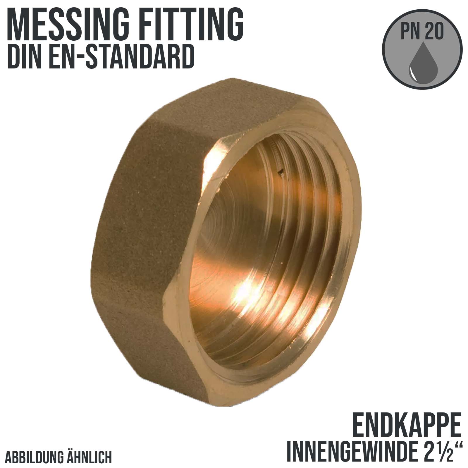 2 1/2" Endkappe Innengewinde IG Messing Fittings PN 20 bar