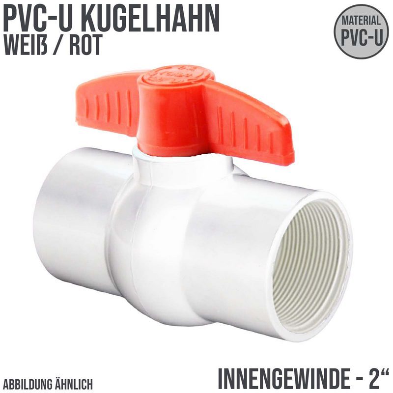 2" PVC Kugel Absperr Hahn Ventil ECO weiss beitseitiges Innengewinde PN 10 bar - roter Griff