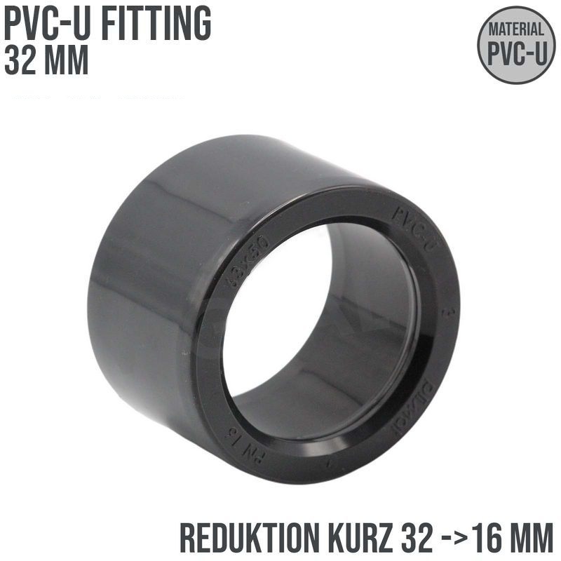 32 x 16 mm PVC Klebe Fitting Reduktion Reduzierer kurz Muffe Verbinder - PN 16 bar
