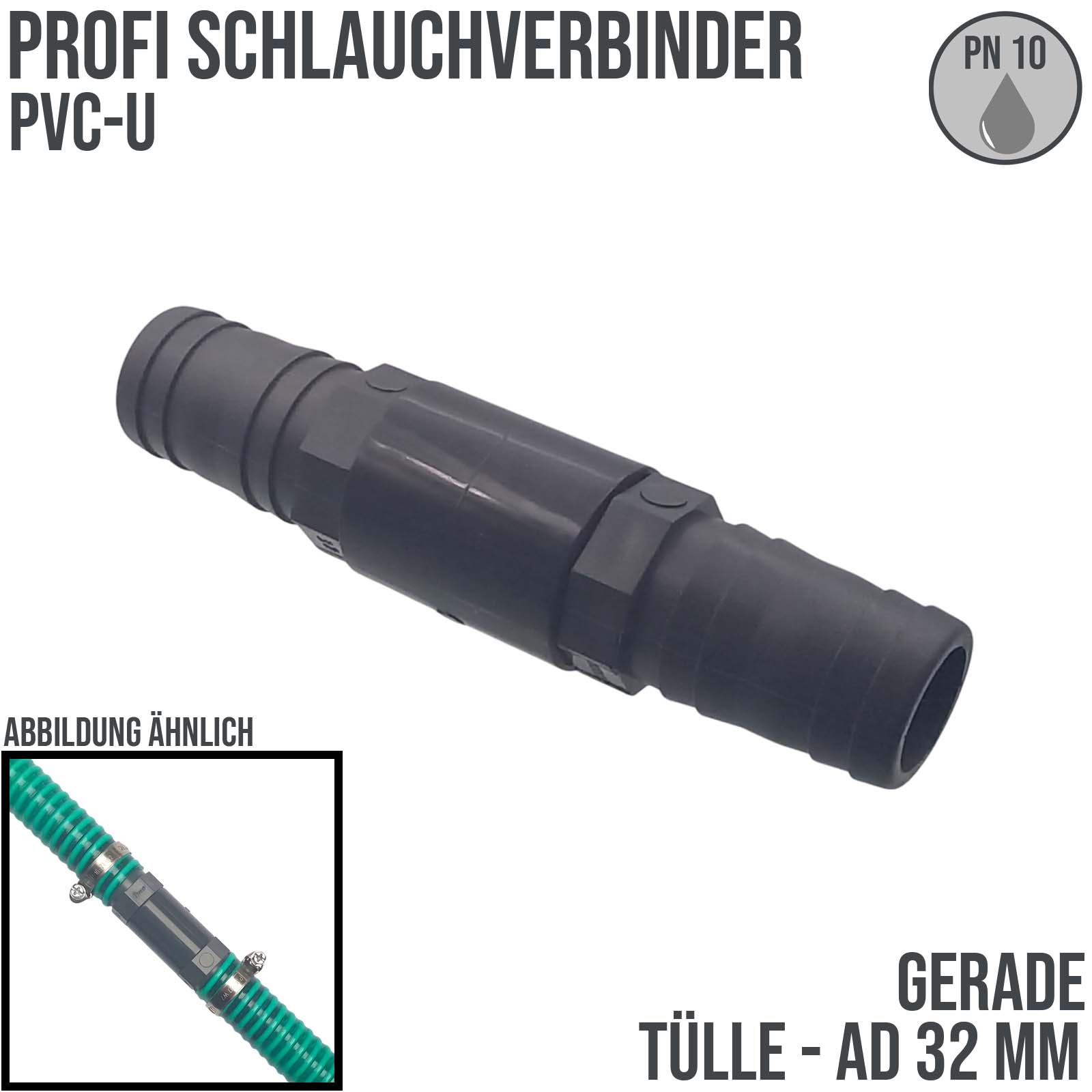 32 mm PVC PROFI Gerade Schlauch Verbinder Stutzen Tülle Pool Teich Garten - PN 10 bar