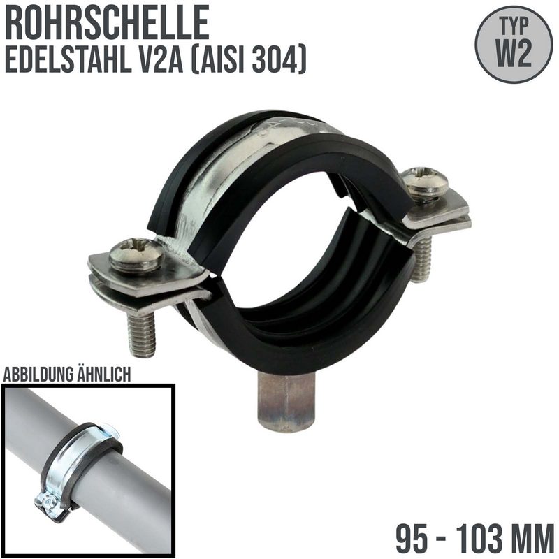 95 - 103 mm Rohr Schraub Schelle Klemme mit Gummieinlage M8 M10 2-teilig Edeltahl AISI 304 DIN 4109