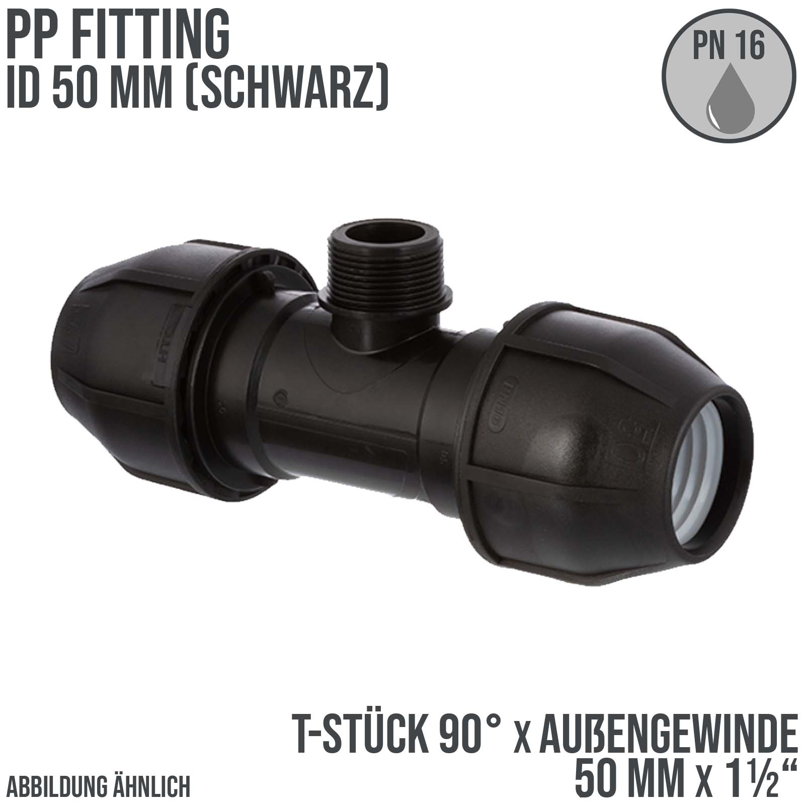 50 mm x 1 1/2" PE PP Fitting Klemm Verbinder Verschraubung Rohr T-Stück 90° x AG schwarz - PN 16 bar 